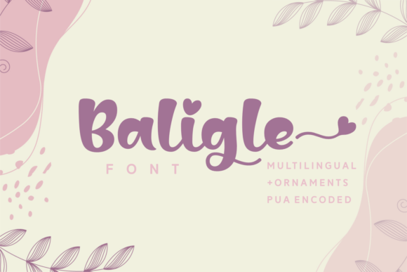 Baligle Font: A Friendly Script for Business Branding